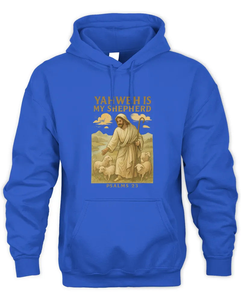 Yahweh is my Shepherd - Unisex Hoodie
