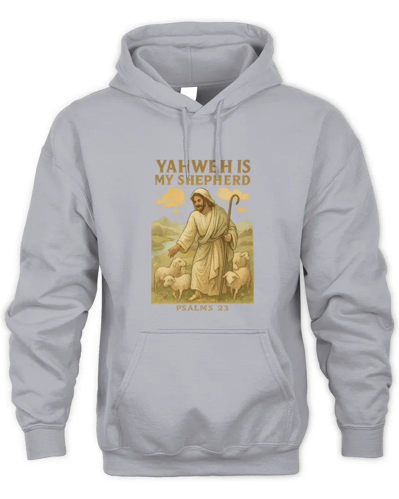 Yahweh is my Shepherd - Unisex Hoodie