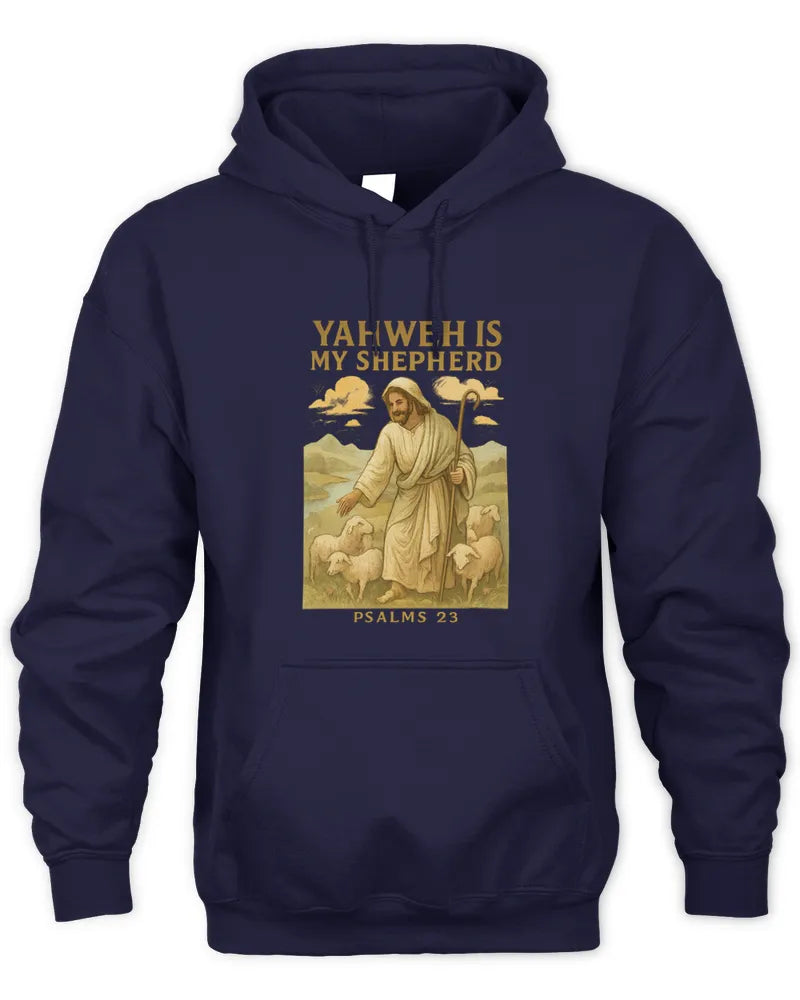 Yahweh is my Shepherd - Unisex Hoodie