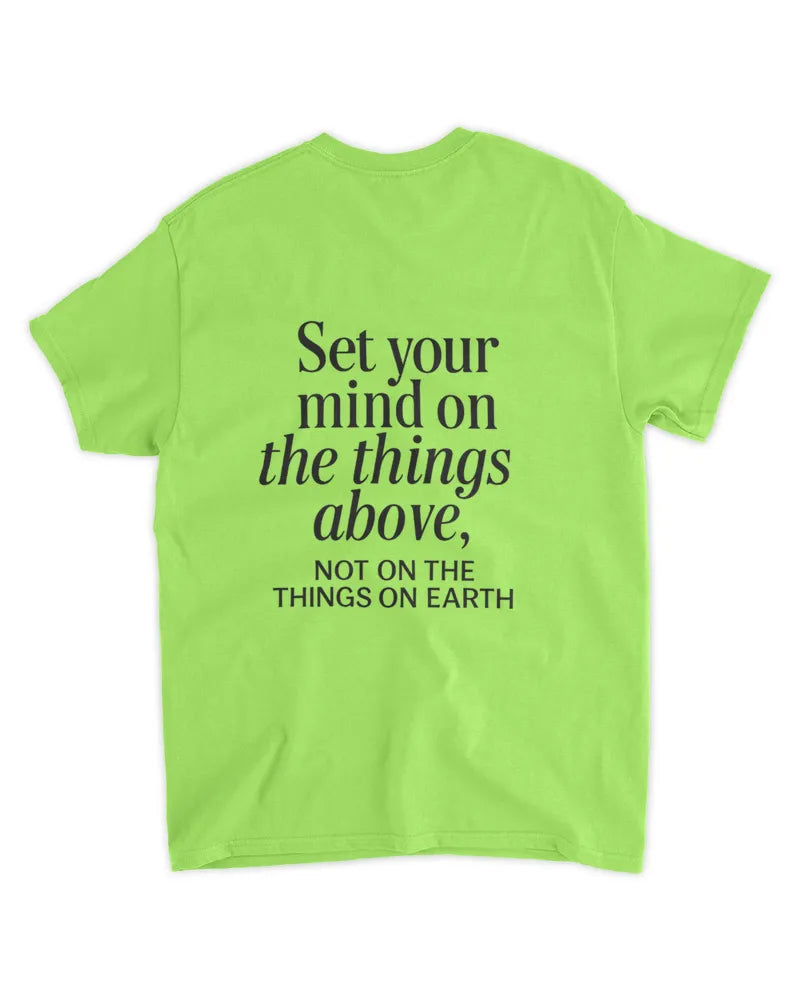 Colossians 3:2 - Unisex Standard T-Shirt