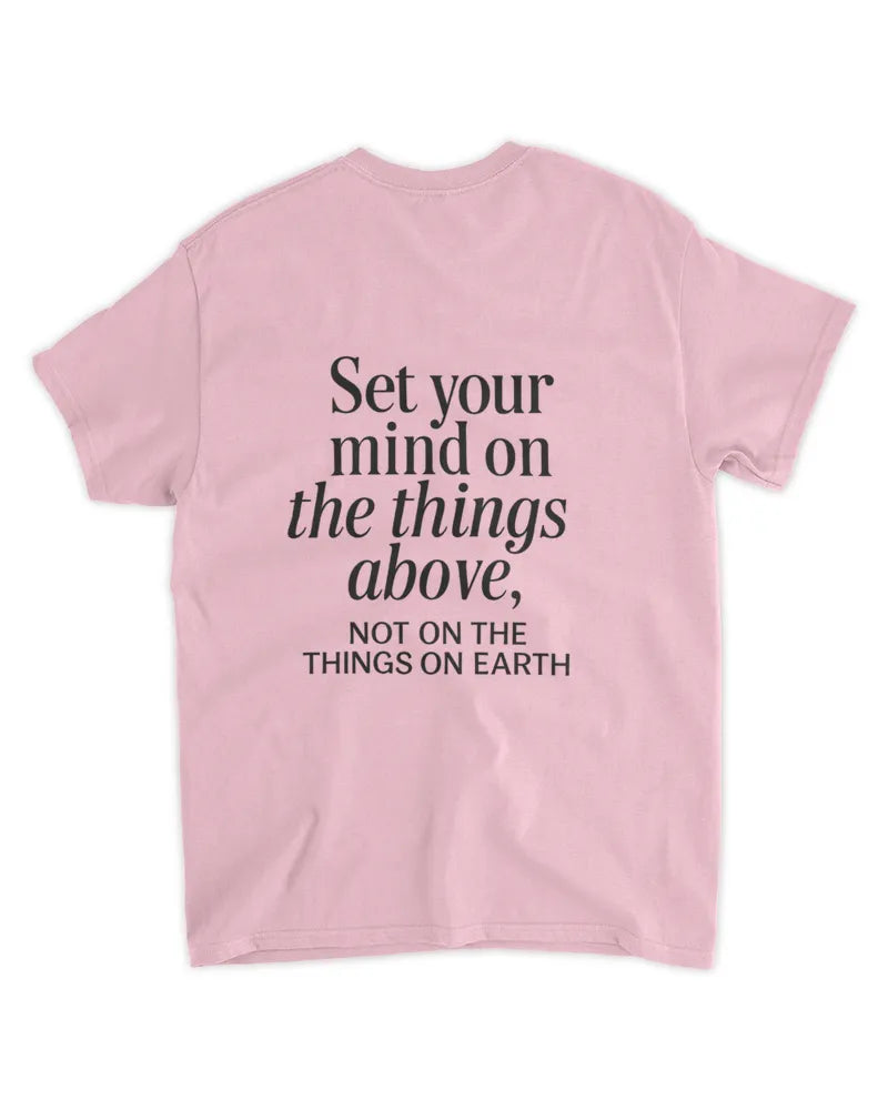 Colossians 3:2 - Unisex Standard T-Shirt