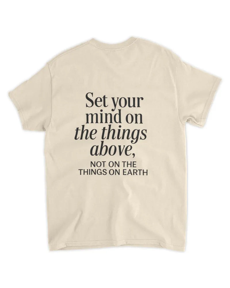 Colossians 3:2 - Unisex Standard T-Shirt